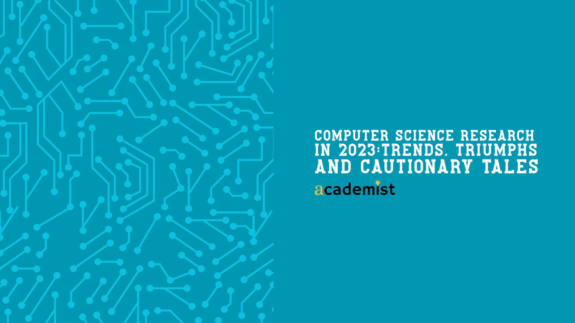 Computer Science Research in 2023: Trends, Triumphs, and Cautionary Tales